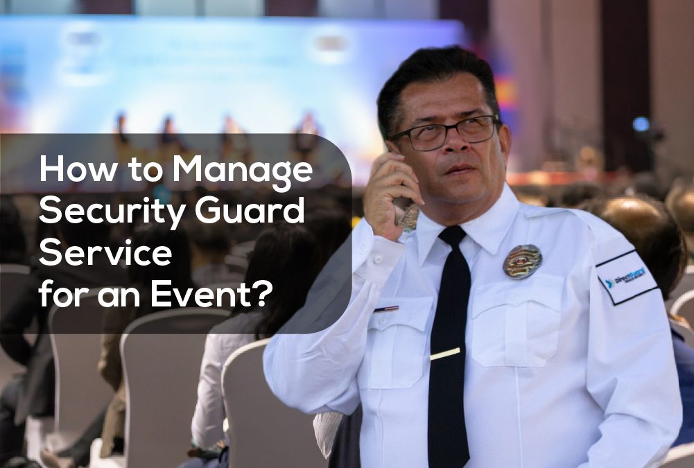 How to Manage Security Guard Service for an Event?