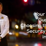 Your Trusted Guardians Choosing the Right Security Guards in Fresno