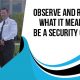 What It Means To Be A Security Guard
