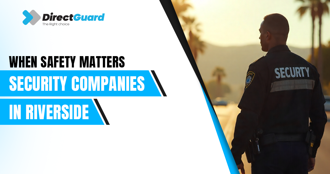Security Companies in Riverside