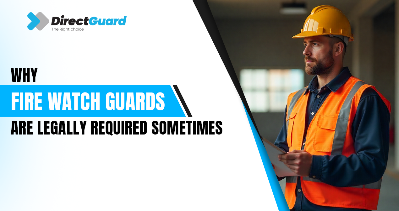 Fire Watch Guards
