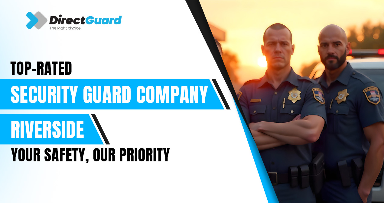 Security Guard Company Riverside
