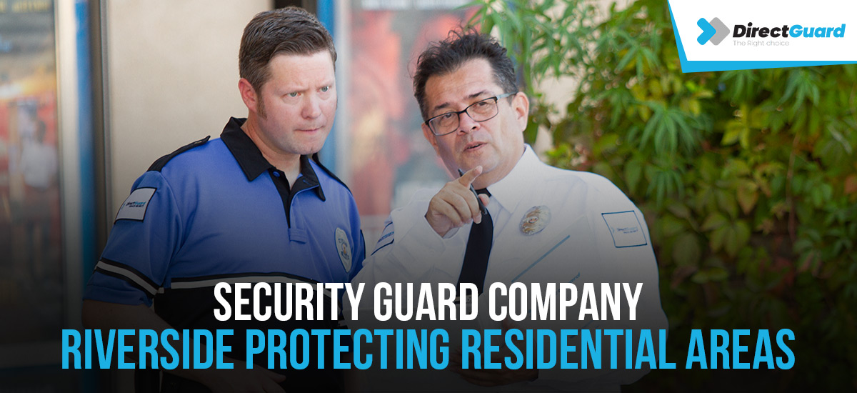 Security Guard Company Riverside