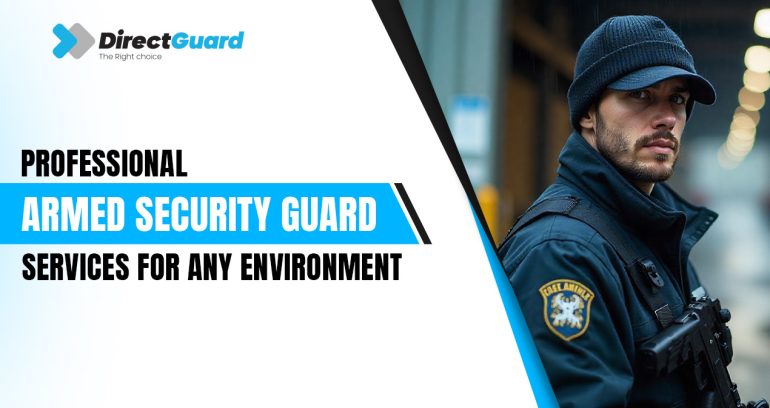 Security Direct Armed Security Guard Services | Direct Guard Services