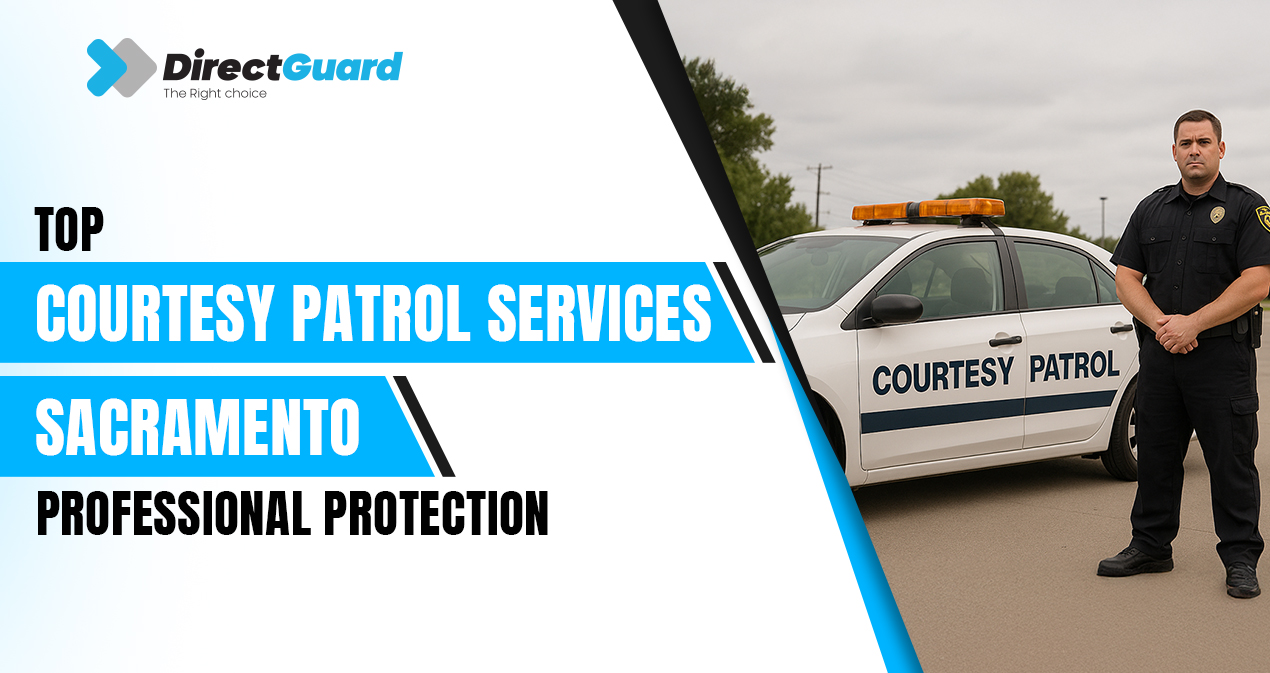 Courtesy Patrol Services Sacramento