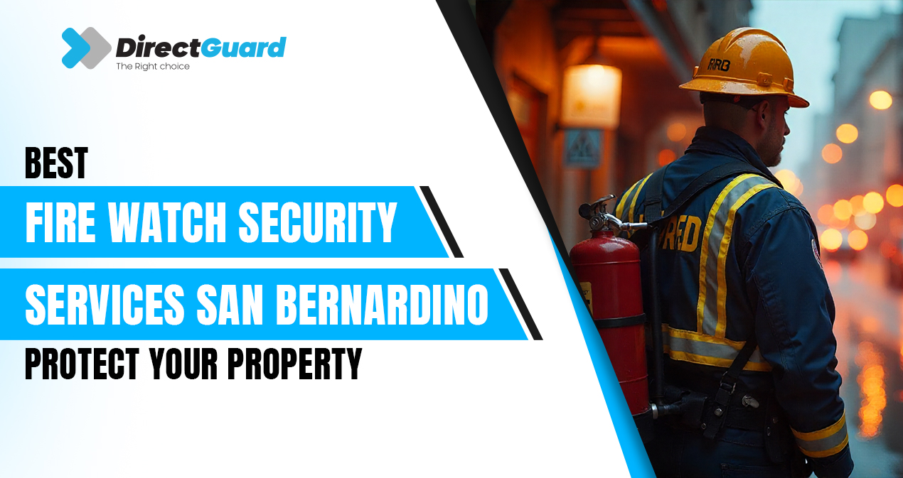 Fire Watch Security Services San Bernardino