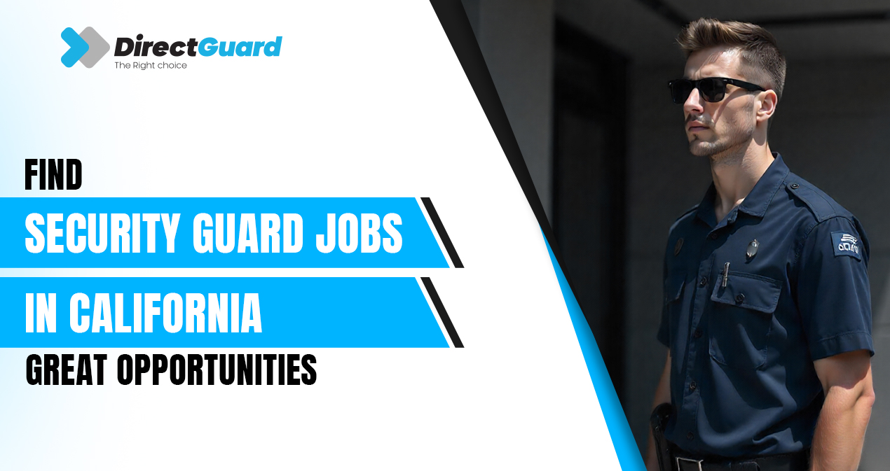 Security Guard Jobs in California