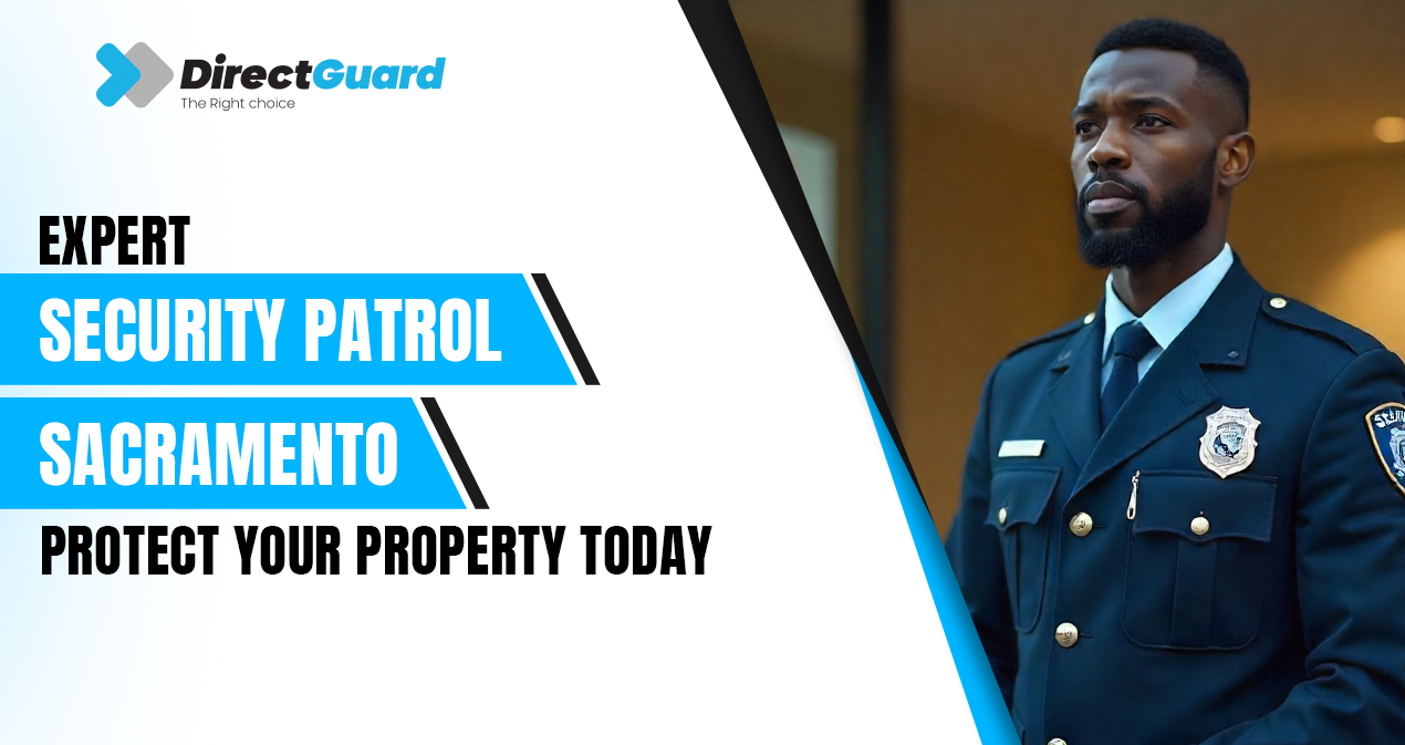 Security Patrol Sacramento