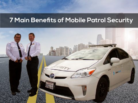 7 Main Benefits of Mobile Patrol Security