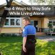 Top 4 Ways to Stay Safe While Living Alone