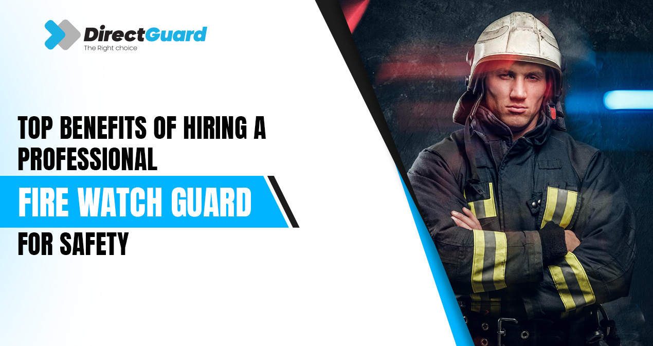 Fire Watch Guard