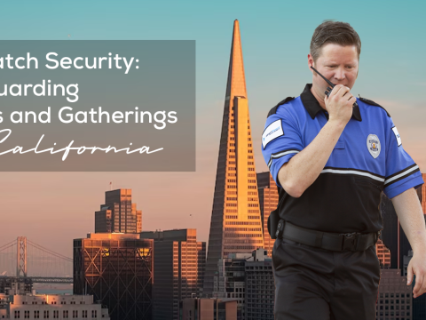 Safeguarding Events and Gatherings in California