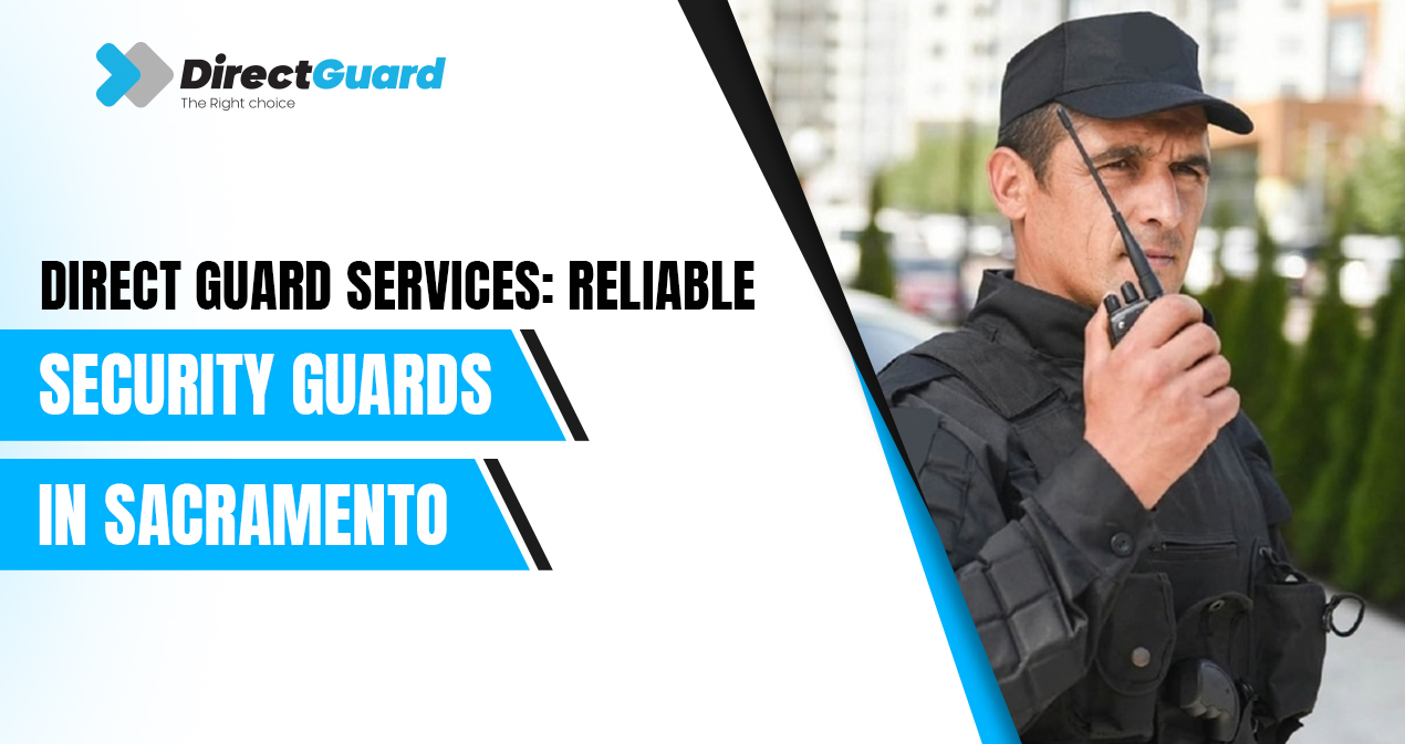 Security Guards in Sacramento