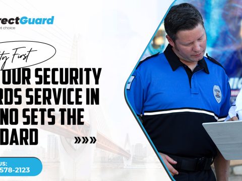 Safety First How Our Security Guards Service in Fresno Sets the Standard