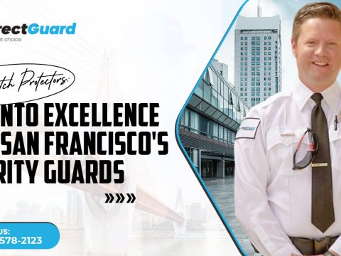 Baywatch Protectors Dive into Excellence with San Franciscos Security Guards