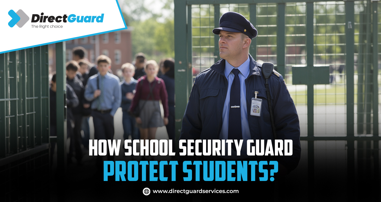 How School Security Guard Protect Students_
