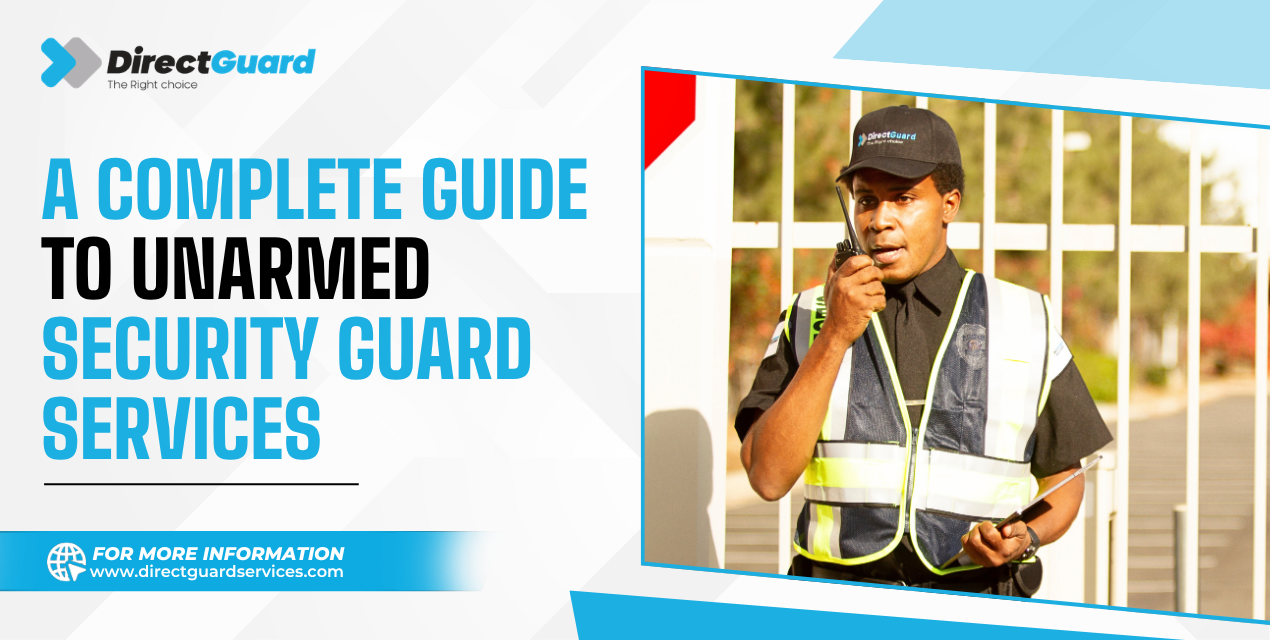 A Complete Guide to Unarmed Security Guard Services