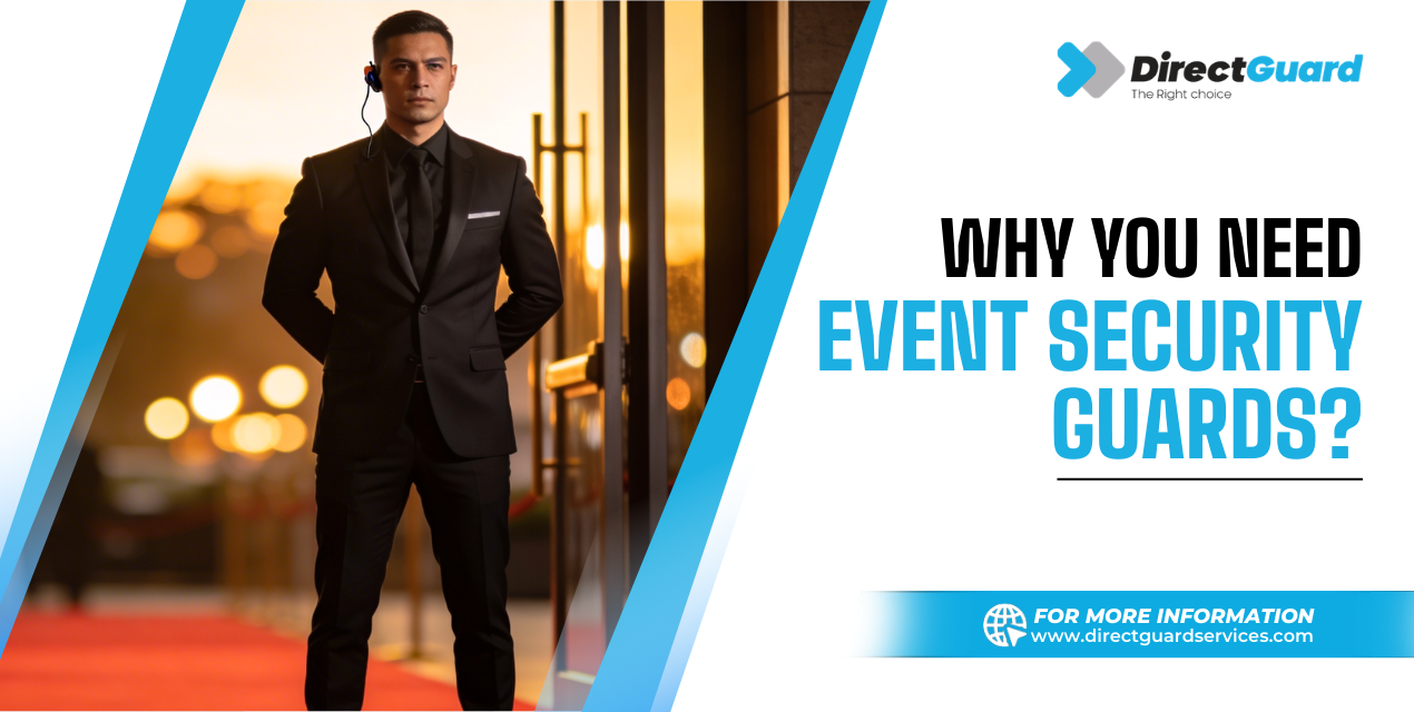 Why You Need Event Security Guards