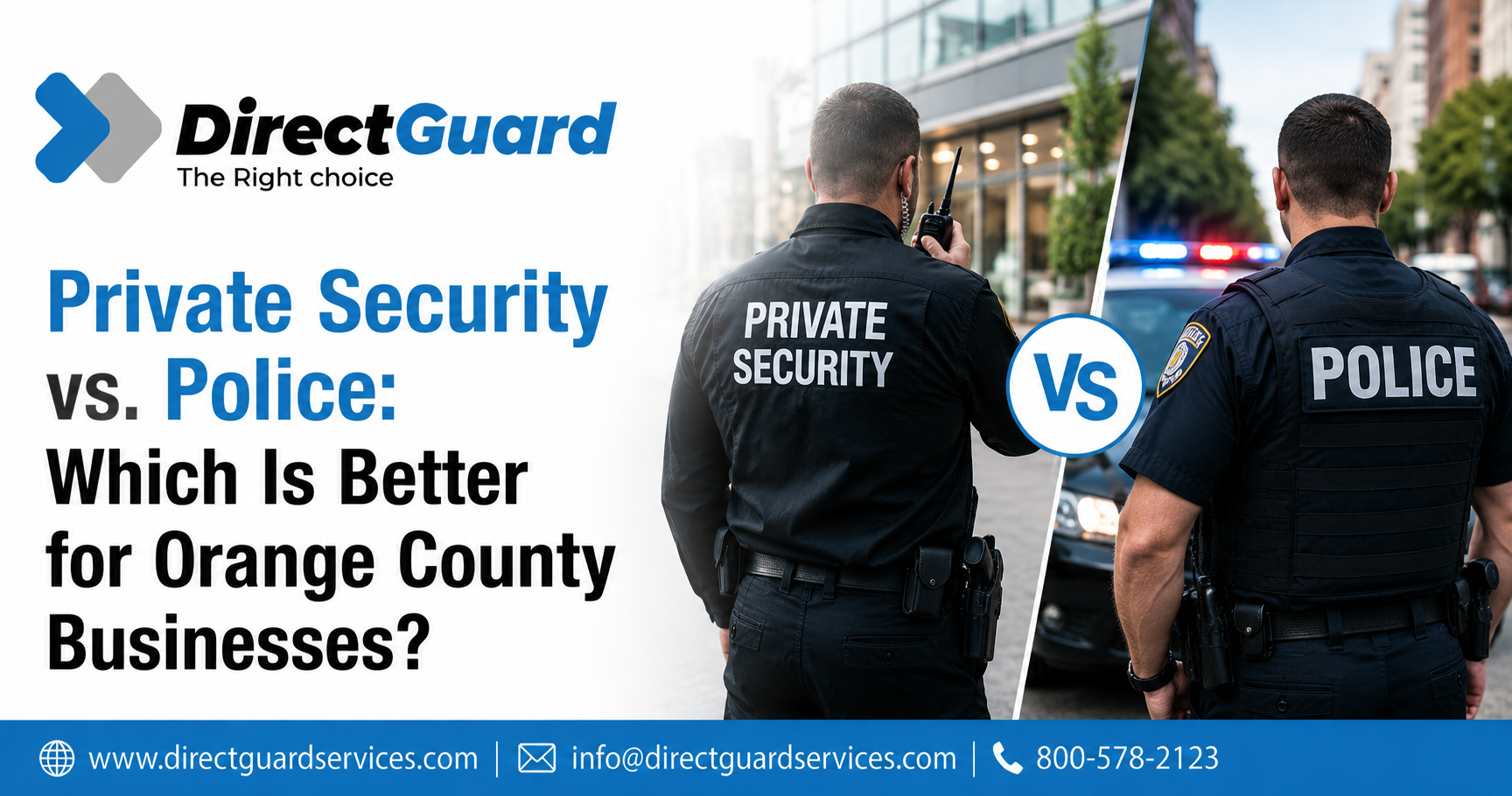 Private Security vs. Police Which Is Better for Orange County Businesses