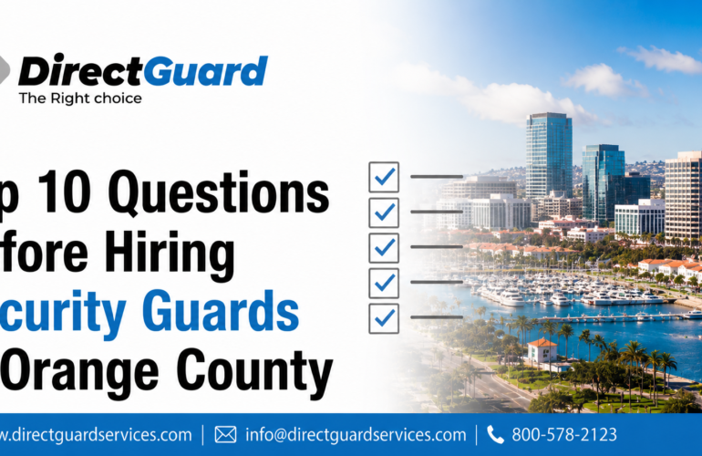 Top Questions Before Hiring Security Guards in Orange County