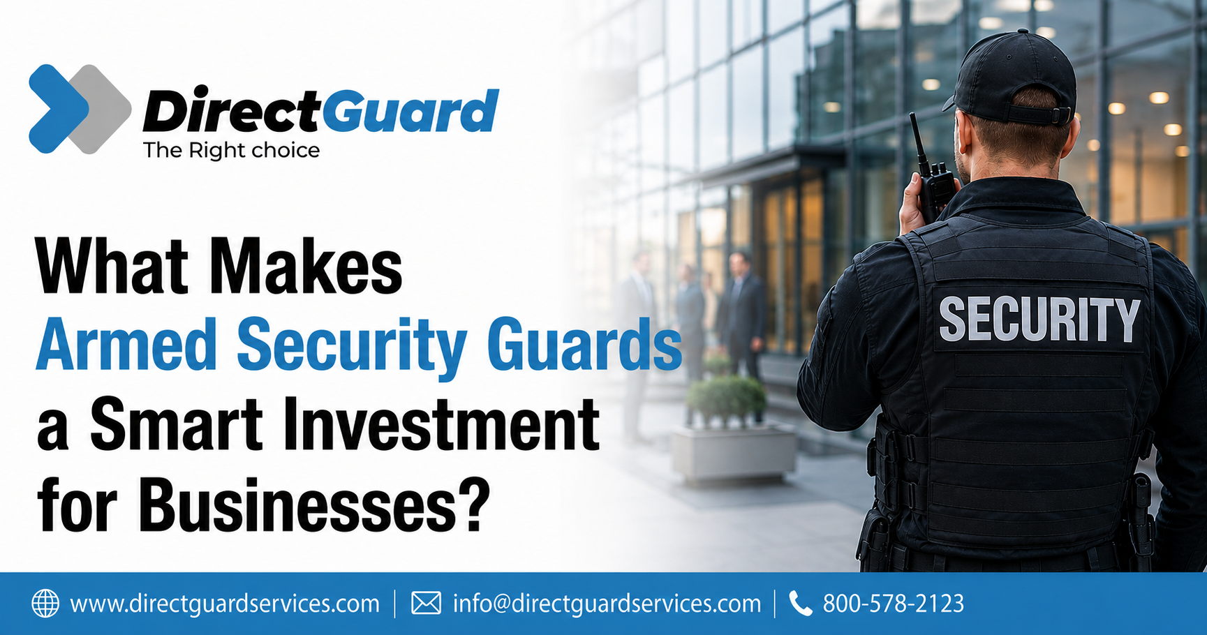 What Makes Armed Security Guards a Smart Investment for Businesses