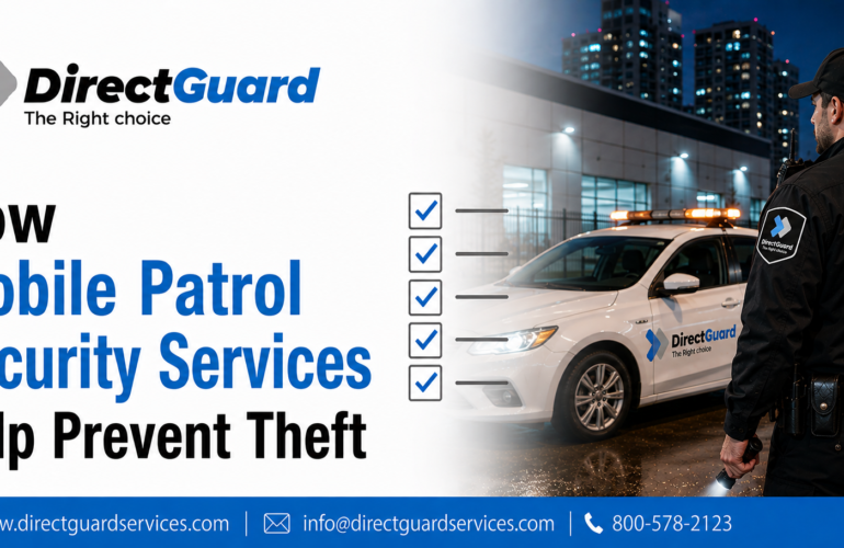 How Mobile Patrol Security Services Help Prevent Theft