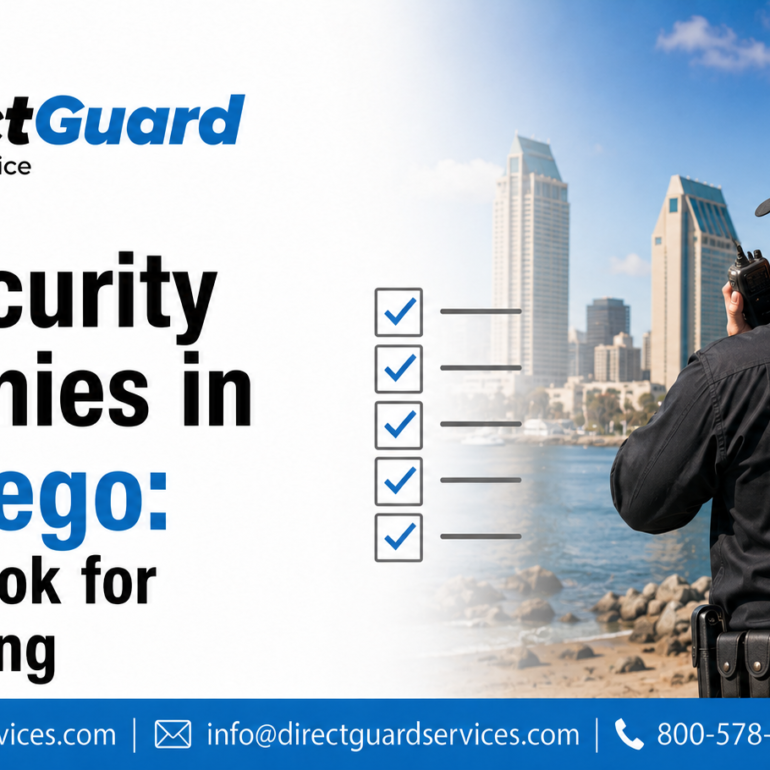 Top Security Companies in San Diego What to Look for Before Hiring